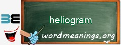WordMeaning blackboard for heliogram